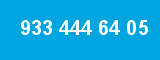 933 444 64 05